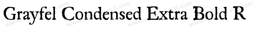 Grayfel Condensed Extra Bold Regula字体转换